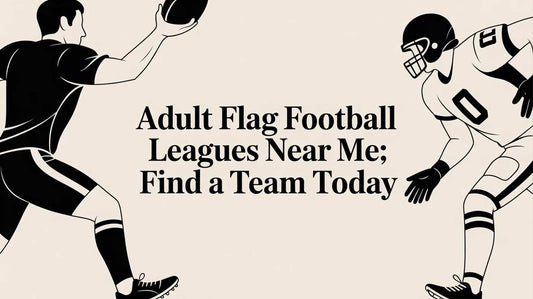 Adult Flag Football Leagues Near Me: Find a Team Today - L2N2