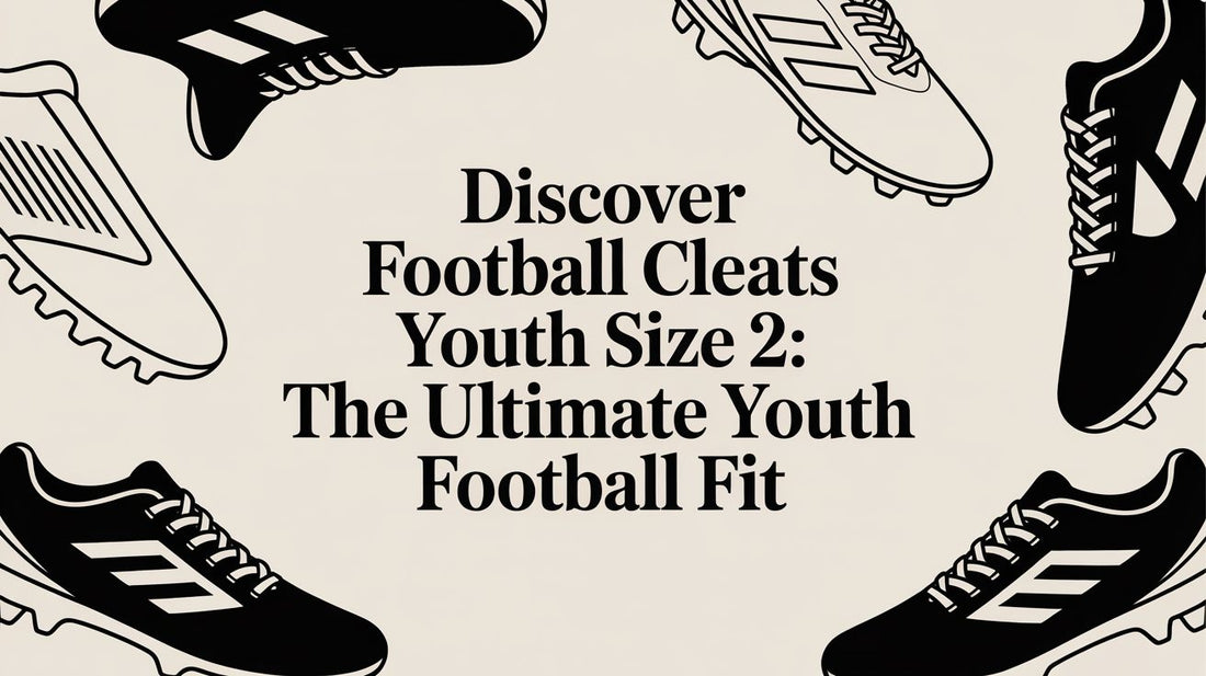 Discover football cleats youth size 2: The Ultimate Youth Football Fit - L2N2
