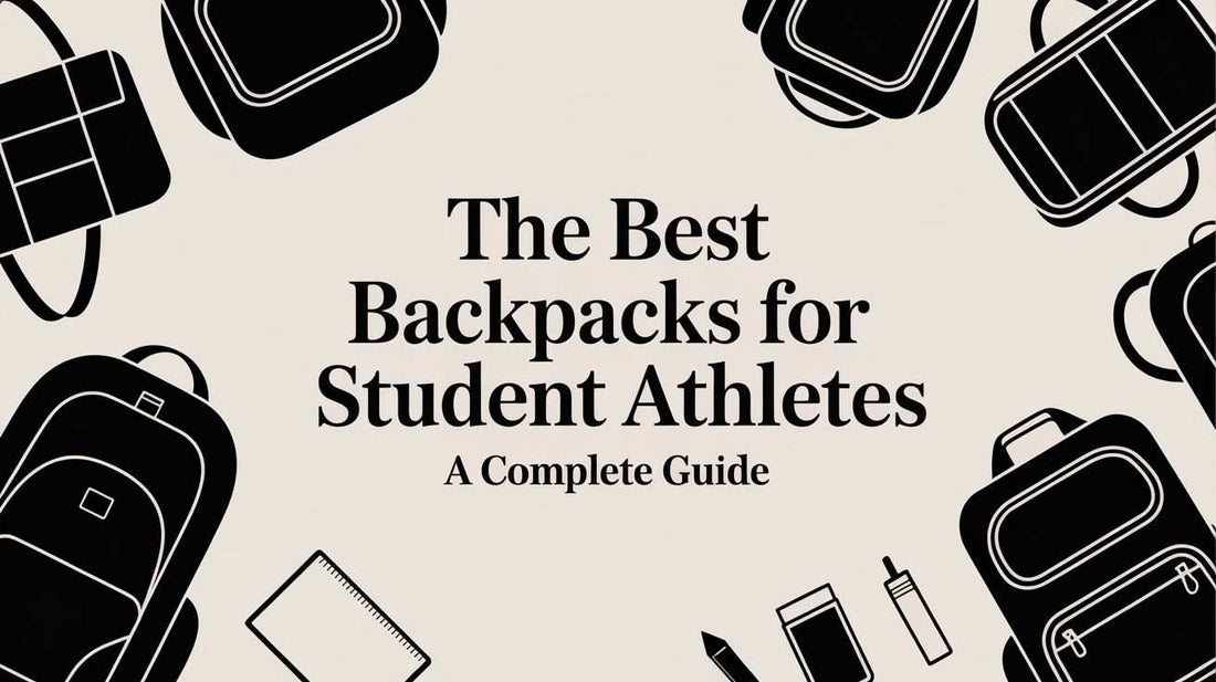 The Best Backpacks for Student Athletes A Complete Guide - L2N2