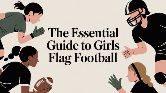 The Essential Guide to Girls Flag Football - L2N2