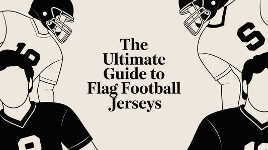 The Ultimate Guide to Flag Football Jerseys - L2N2
