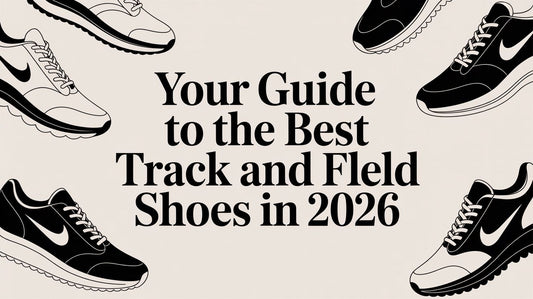 Your Guide to the Best Track and Field Shoes in 2026 - L2N2